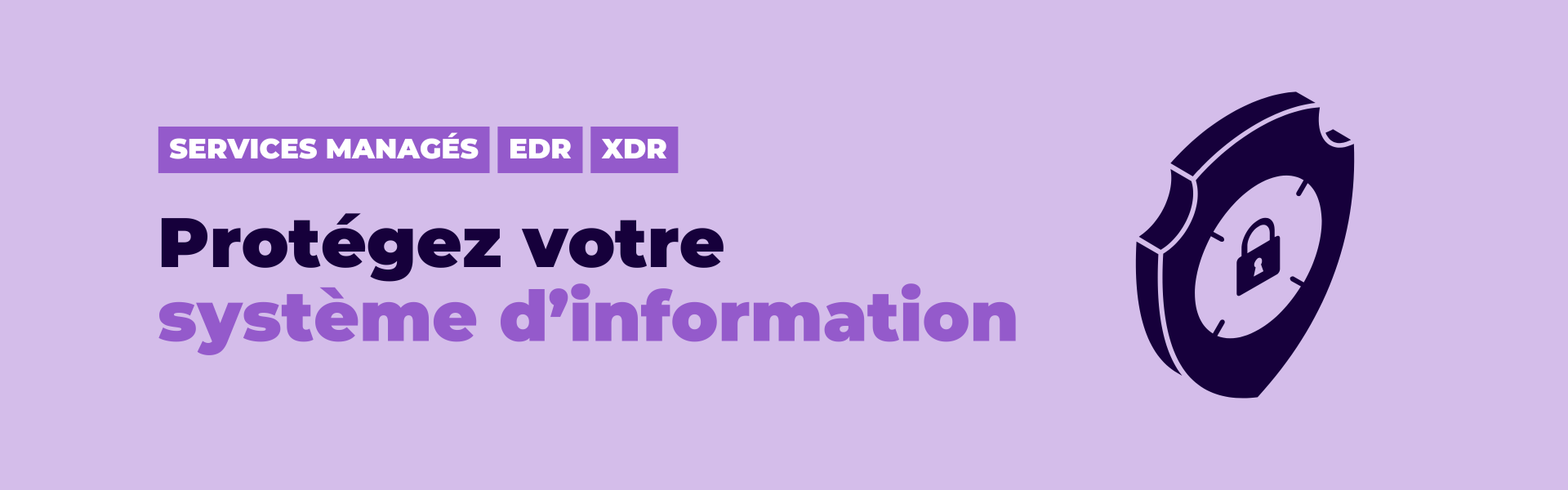 Surveillance, détection & réponse